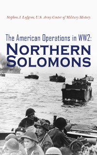 Cover The American Operations in WW2: Northern Solomons