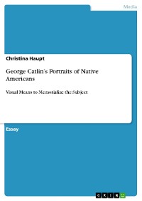 Cover George Catlin’s Portraits of Native Americans