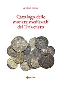 Cover Catalogo delle monete medievali del Triveneto