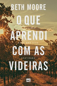 Cover O que aprendi com as videiras