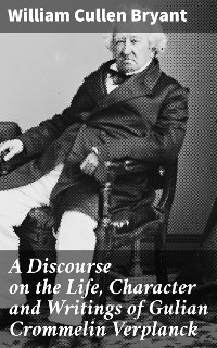 Cover A Discourse on the Life, Character and Writings of Gulian Crommelin Verplanck