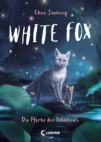 Cover White Fox (Band 4) - Die Pforte des Schicksals