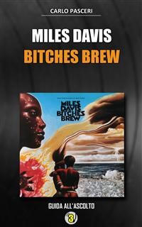 Cover Miles Davis - Bitches Brew (Dischi da leggere)