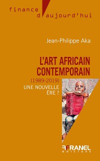 Cover L'Art africain contemporain (1989-2019)