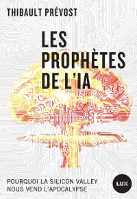 Cover Les prophètes de l''IA