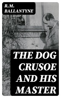 Cover The Dog Crusoe and His Master