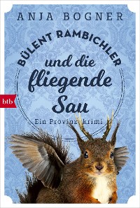 Cover Bülent Rambichler und die fliegende Sau