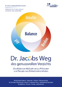 Cover Dr. Jacobs Weg des genussvollen Verzichts: Die effektivsten Maßnahmen zur Prävention und Therapie von Zivilisationskrankheiten
