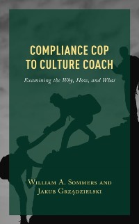 Cover Compliance Cop to Culture Coach
