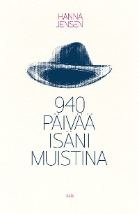 Cover 940 päivää isäni muistina