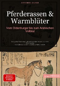 Cover Pferderassen & Warmblüter: Vom Oldenburger bis zum Arabischen Vollblut