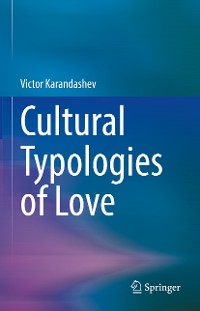 Cover Cultural Typologies of Love