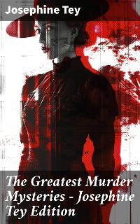 Cover The Greatest Murder Mysteries - Josephine Tey Edition