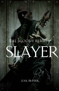 Cover The Bloody Reign of Slayer
