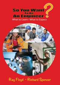 Cover So You Want To Be An Engineer
