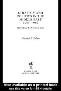 Cover Strategy and Politics in the Middle East, 1954-1960