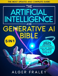 Cover The Artificial Intelligence and Generative AI Bible