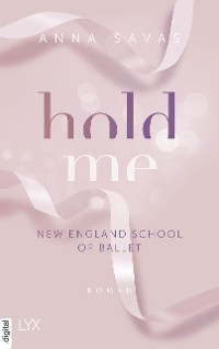 Cover Hold Me - New England School of Ballet