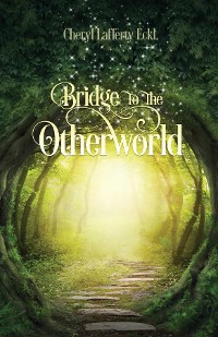 Cover Bridge to the Otherworld