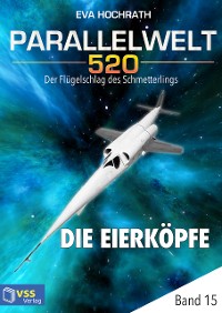 Cover Parallelwelt 520 - Band 15 - Die Eierköpfe