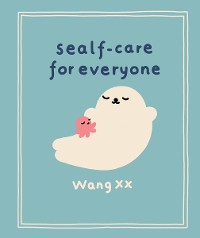 Cover Sealf-Care for Everyone