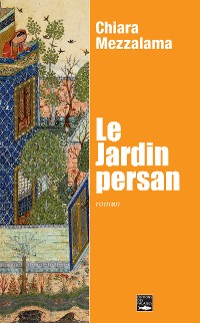 Cover Le jardin persan