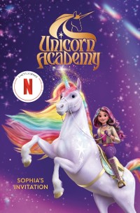 Cover Unicorn Academy: Sophia's Invitation