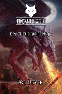 Cover Einsamer Wolf 18 - Drachendämmerung
