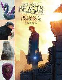 Cover Fantastic Beasts and Where to Find Them: The Beasts Poster Book