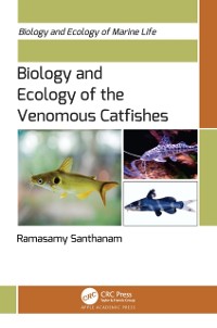 Cover Biology and Ecology of the Venomous Catfishes