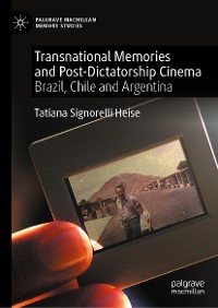 Cover Transnational Memories and Post-Dictatorship Cinema