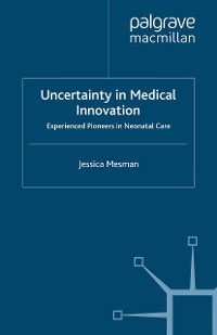 Cover Uncertainty in Medical Innovation