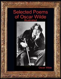 Cover Selected Poems of Oscar Wilde, Illustrated