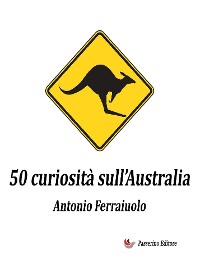 Cover 50 curiosità sull'Australia