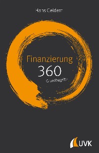 Cover Finanzierung: 360 Grundbegriffe kurz erklärt