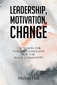 Cover Leadership, Motivation, Change