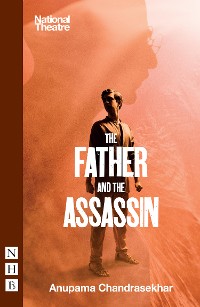 Cover The Father and the Assassin (NHB Modern Plays)