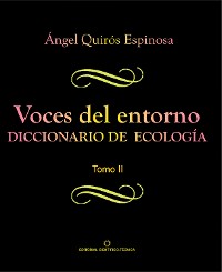 Cover Voces del entorno. Diccionario de ecología. Tomo 2