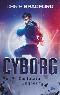 Cover Cyborg – Der letzte Gegner