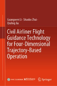 Cover Civil Airliner Flight Guidance Technology for Four-Dimensional Trajectory-Based Operation