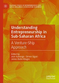 Cover Understanding Entrepreneurship in Sub-Saharan Africa