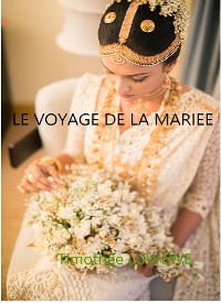 Cover Le Voyage de La Mariée