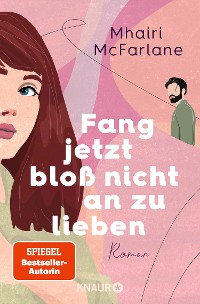 Cover Fang jetzt bloß nicht an zu lieben