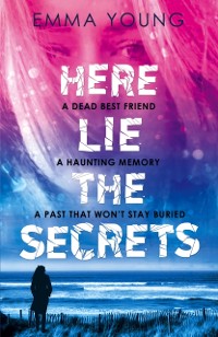 Cover Here Lie the Secrets