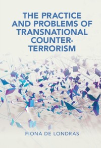 Cover Practice and Problems of Transnational Counter-Terrorism