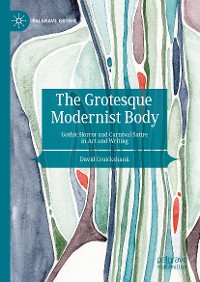 Cover The Grotesque Modernist Body