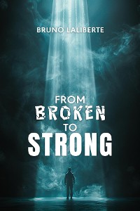 Cover From Broken to Strong