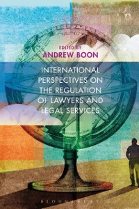 Cover International Perspectives on the Regulation of Lawyers and Legal Services