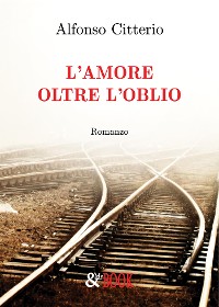 Cover L'Amore oltre l'oblio