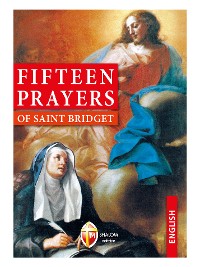 Cover Fifteen prayers of saint Bridget